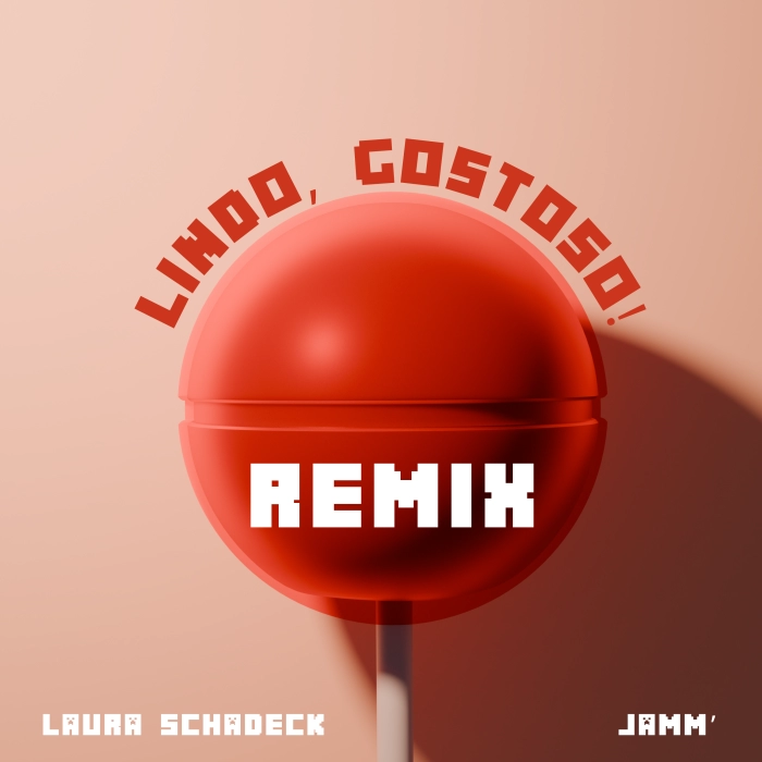 Lindo, Gostoso! (JAMM' Remix) (Single)